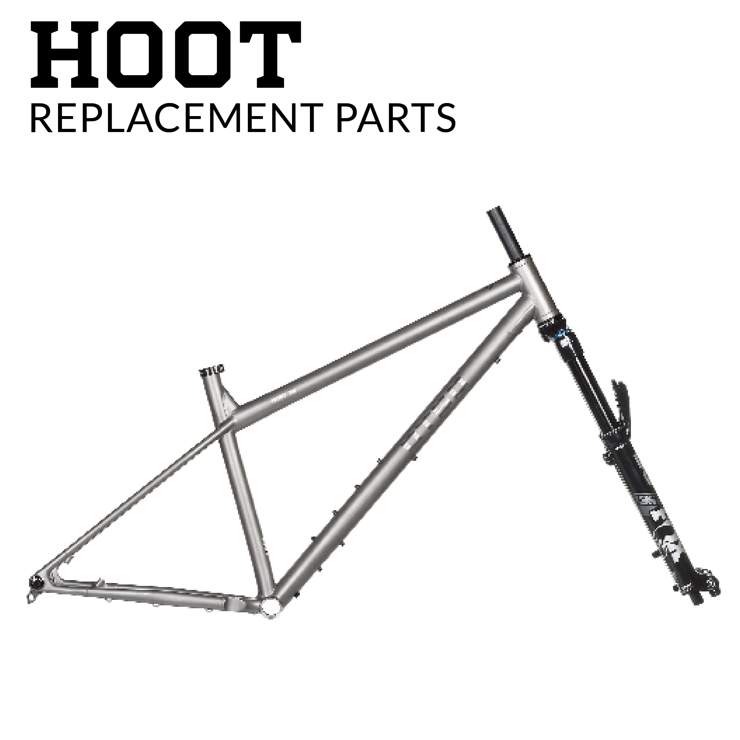 Hoot Replacement Parts